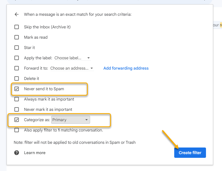 In the "Create Filter" menu, "Never send it to spam" is checked, and the "Categorize it as" box is checked and set to "Primary". An arrow points to the Create Filter button at the bottom.
