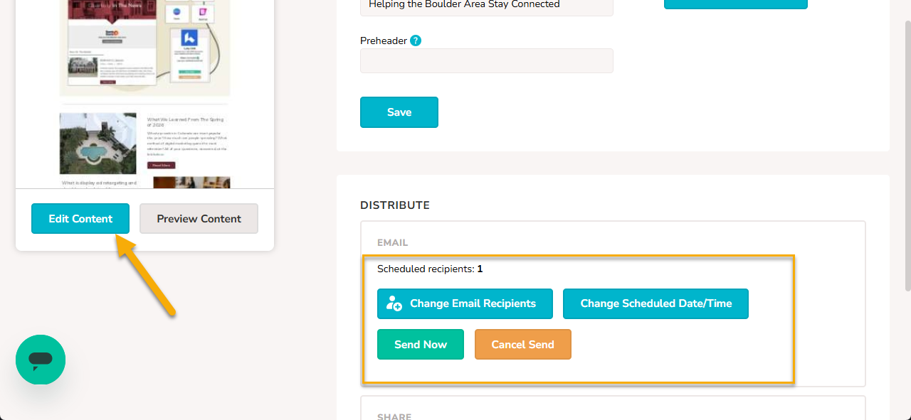 The marketing piece details page for an email is shown. An arrow points to the "Edit Content" button on the left to show how to edit the design. A box is around the 'Change Email Recipients' and 'Change Scheduled Date/Time' buttons.