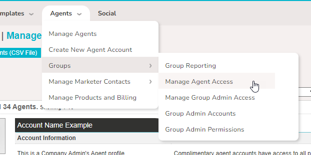 An image of the navigation to the Groups: Manage Agent Access step for admins. Hover over the Agents menu, then hover over "Groups", finally click "Manage Agent Access".