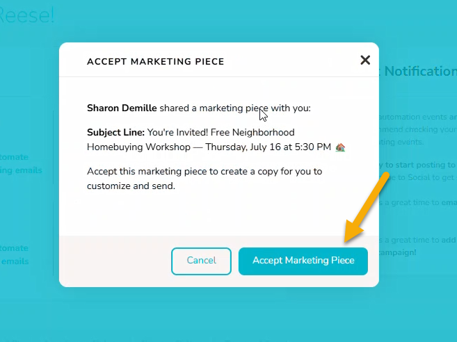 The "Accept Marketing Piece" modal in an agent account has the name of the sharer, and the subject line of the shared piece. An arrow points to the 'Accept Marketing Piece' button.